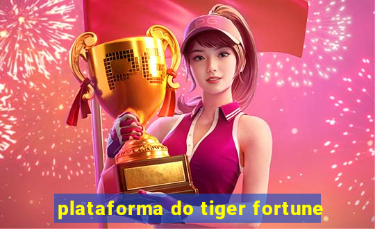 plataforma do tiger fortune